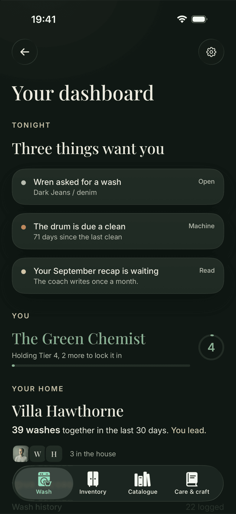 The dashboard after dark: three things want you tonight, a wash a housemate asked for, the drum due a clean and the month’s recap, then your wash personality and your home